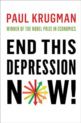 End This Depression Now! von W. W. Norton & Company